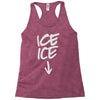ice ice baby Racerback Tank