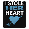 I Stole Her Heart Mousepad