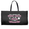 I Love Someone with Breast Cancer to The Moon and Back to Infinity Weekender Totes