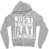 Just One More Rat I Promise Zipper Hoodie