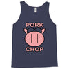 pork cho Tank Top