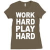 work out play hard funny Ladies Fitted T-Shirt