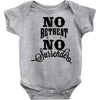 no retreat, no surrender. Baby Bodysuit