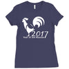 new year of the roosters 2017 Ladies Fitted T-Shirt