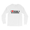 i love being a grandma Long Sleeve Shirts