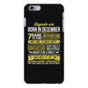 Legends Are Born In December, Born In December iPhone 6/6s Plus Case