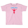 i need a hug Toddler T-shirt