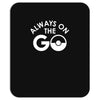 always on the go Mousepad
