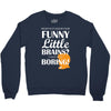 funny little brains Crewneck Sweatshirt