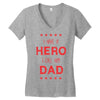 i have a hero i call him dad 3 Women's V-Neck T-Shirt