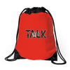 WE TALK Drawstring Bags