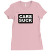 cars suck Ladies Fitted T-Shirt