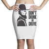 don't drink or drive Pencil Skirts