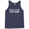 my will to live starts monday Tank Top