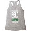 if you can read this, you are camping too close Racerback Tank