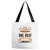 All Women Created Equal But The Best Born In January Tote Bags
