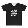 i'm not arguing i'm simply explaining why i'm right All Over Men's T-shirt