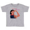 Women's March We Cab We Have We Will Toddler T-shirt
