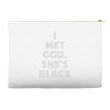 i met god she's Accessory Pouches