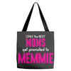 Only The Best Moms Get Promoted To Memmie Tote Bags