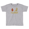 i'll wait Toddler T-shirt