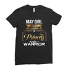 may girl is a perfect combination of princess and warrior Ladies Fitted T-Shirt