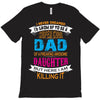 Super Cool Dad Of A Freaking Awesome Daughter T-Shirt