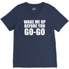 wake me up before you go go V-Neck Tee