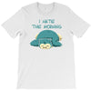 i hate the morning T-Shirt
