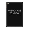 no body has to know iPad Mini 4