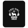 This Girl Loves Her Border Collie Mousepad