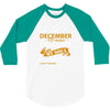 I'm a december woman I was born with my heart 3/4 Sleeve Shirt