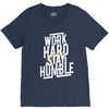 Work Hard, Stay Humble V-Neck Tee