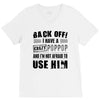 back off i have a crazy poppop and i'm not afraid to user him V-Neck Tee