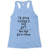 I Am Your Fathers Day Gift Mom Says You're Welcome Racerback Tank