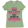 The Best Grammy Was Born In Sebtember Ladies Fitted T-Shirt