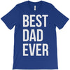 best dad ever T-Shirt