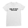Girl Of Epic Dreams Ladies Fitted T-Shirt