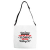 i never dreamed i'd grow up to be a super cute scorpio but here i am k Adjustable Strap Totes