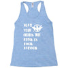 May The Odds Be Ever In Your Favour Racerback Tank