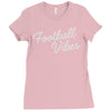 football vibes Ladies Fitted T-Shirt