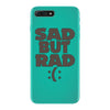 sad but rad girls iPhone 7 Plus Case