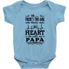 So... There's This Girl Who Kinda Stole My Heart Papa Baby Bodysuit