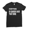 everything Ladies Fitted T-Shirt