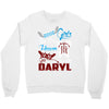 Good Girl Go To Heaven Bad Girl Ride With Daryl Crewneck Sweatshirt
