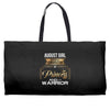 august girl is a perfect combination of princess and warrior Weekender Totes