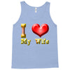 i heart my wife Tank Top