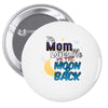 mom moon&amp;back Pin-back button