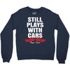 Still Plays With Cars Carpe Viam Crewneck Sweatshirt