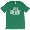 i have two titles uncle and godfather T-Shirt